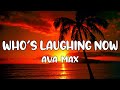 Ava Max - Who