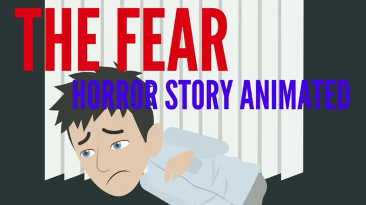 Fear Horror Story Animated - YouTube