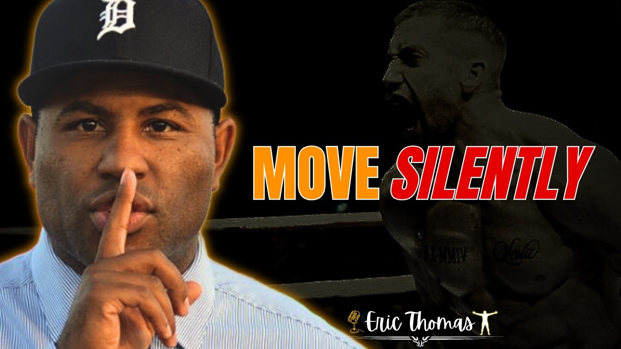 Move in Silence. Shock Them in 2026! || ERIC THOMAS MOTIVATION