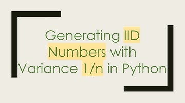 Generating IID Numbers with Variance 1/n in Python