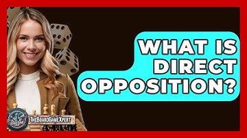 What Is Direct Opposition? - The Board Game Xpert