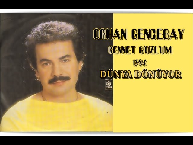 Orhan Gencebay - Dünya Dönüyor