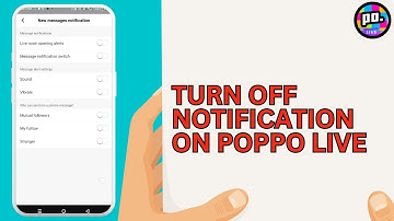 How to Turn Off Notification On Poppo Live