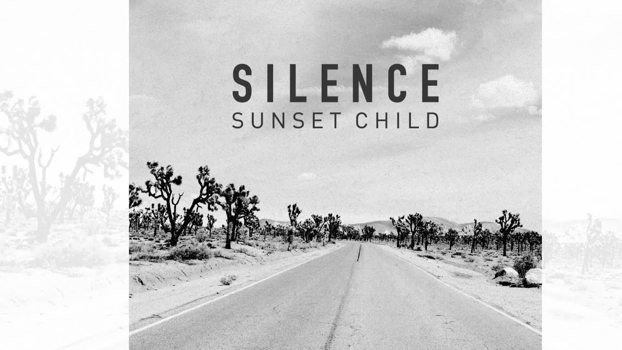 Sunset Child - Silence [Official] dance music nyc