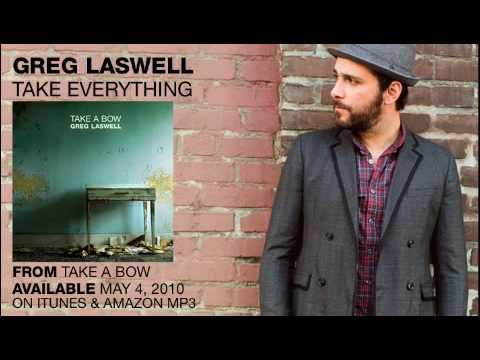 Greg Laswell "Take Everything" - YouTube