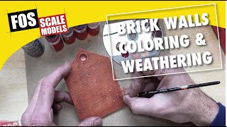 Brick Walls   Coloring & Weathering  Fos Scale Models