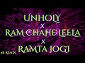 Unholy x Ram Chahe Leela x Ramta jogi Song Remix / Mashup Lyrics| 4k lyrics |