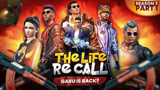 THE LIFE RE-CALL ❤️ SEASON 3 || GARU IS BACK  || FREE FIRE SHORT ACTION FILM ? || RISHI GAMING