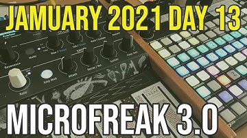 Jamuary Day 13 - Arturia Microfreak 3.0 firmware playing with the new oscillators