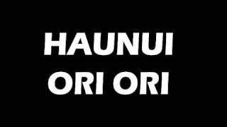 Haunui - Ori Ori chords