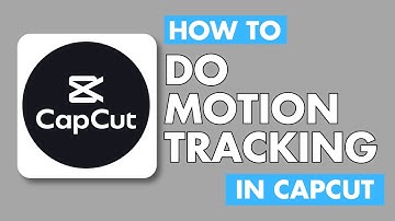 How to Do Motion Tracking in Capcut PC | CapCut Tutorial