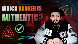 Which Broker is Authentic?