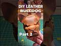 DIY Tutorial Leather Bulldog Keychain Part 2 #leatherwork #diy #tutorials