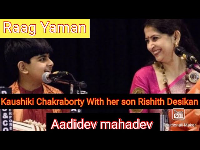 Kaushiki Chakraborty with her son || Kaushiki Chakraborty || Rishith Desikan || Raag Yaman || class=