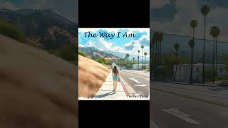 The Way I Am - Technoplay