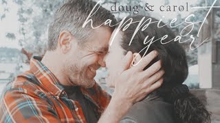 Carol & Doug  || ER || Happiest Year