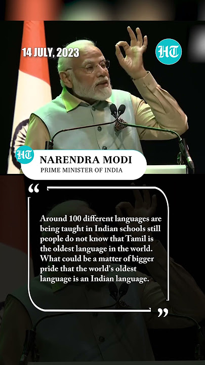‘Tamil Is World’s Oldest Language’: PM Modi