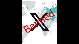 Top 6 countries where X (i.e. Twitter) is banned