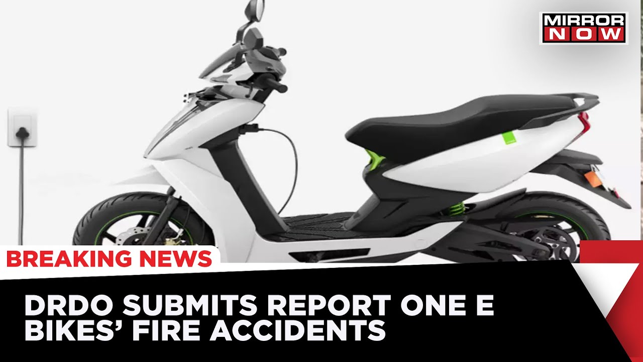 DRDO Reports On EV Bikes That Caught Fire, Finds Many Flaws In Design And Material