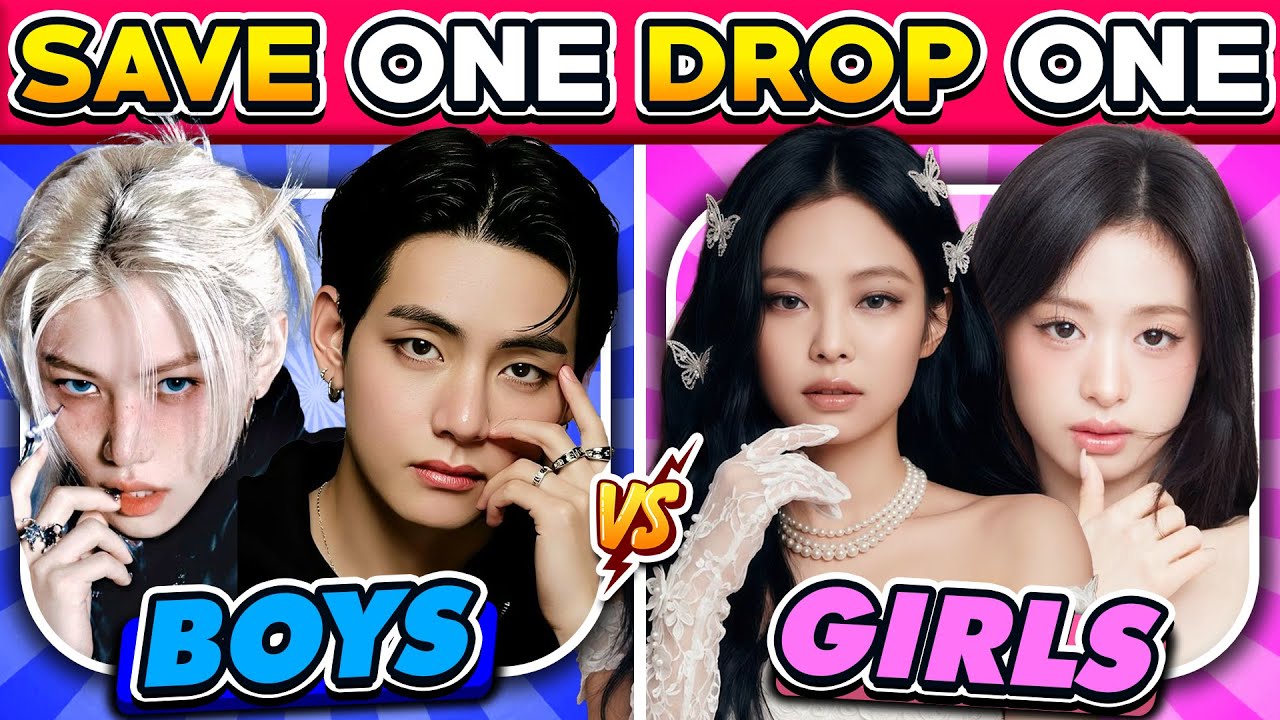 SAVE ONE DROP ONE 🔥 BOYS vs GIRLS | BTS, BLACKPINK, BABYMONSTER, STRAY KIDS
