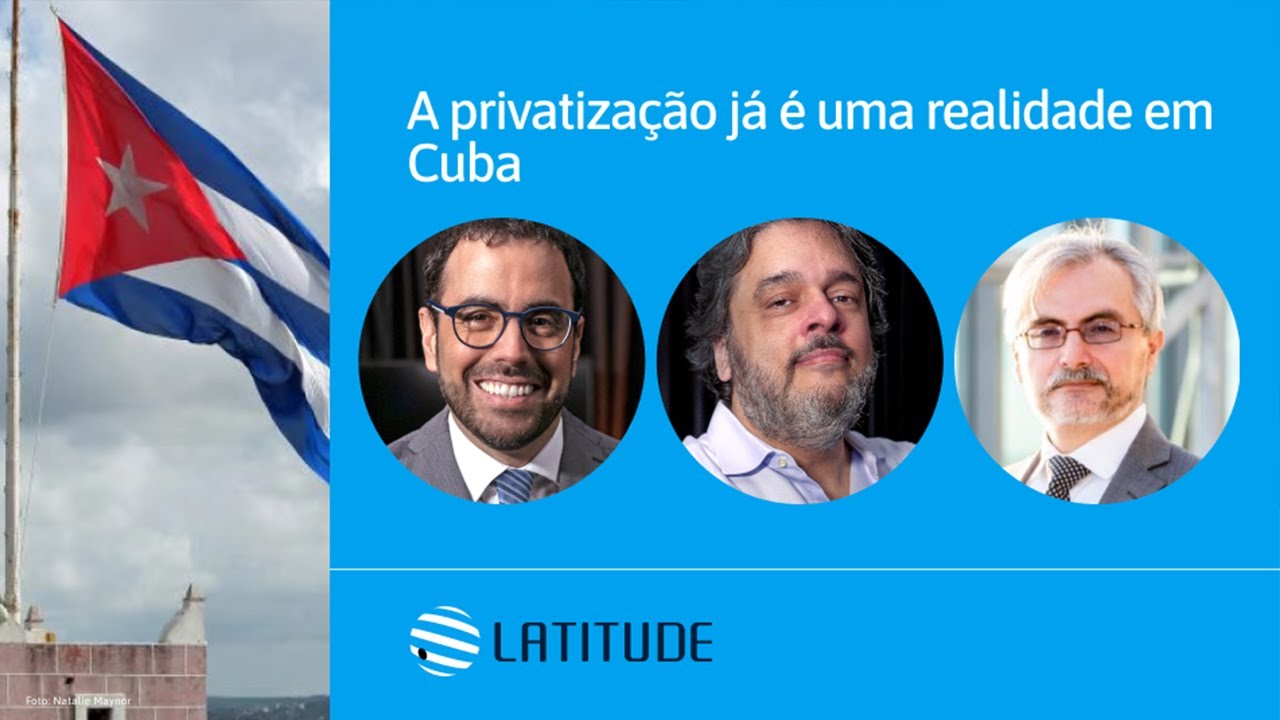 Latitude#25: privatização já é uma realidade em Cuba