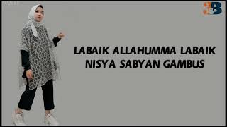 NISSA SABYAN - LABAIK ALLAHUMMA LABAIK LAGU TERBARU