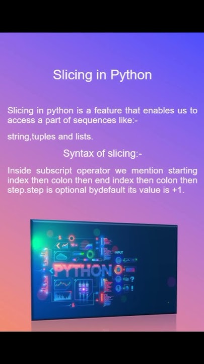 slicing in python #coding #python #youtubevideo - YouTube