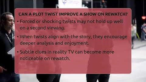 Can A Plot Twist Improve A Show On Rewatch? - The Reality Radar