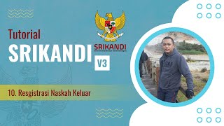 Registrasi Naskah/Surat Keluar | Tutorial Aplikasi Srikandi V3