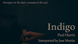 Indigo – Paul Harris | Performed by Jose Martin