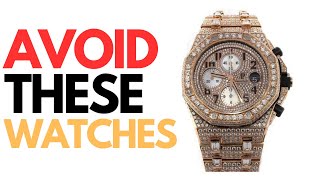 Do Not Buy These Watches