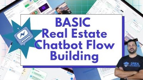 Basic Real Estate Chatbot Flow Building
