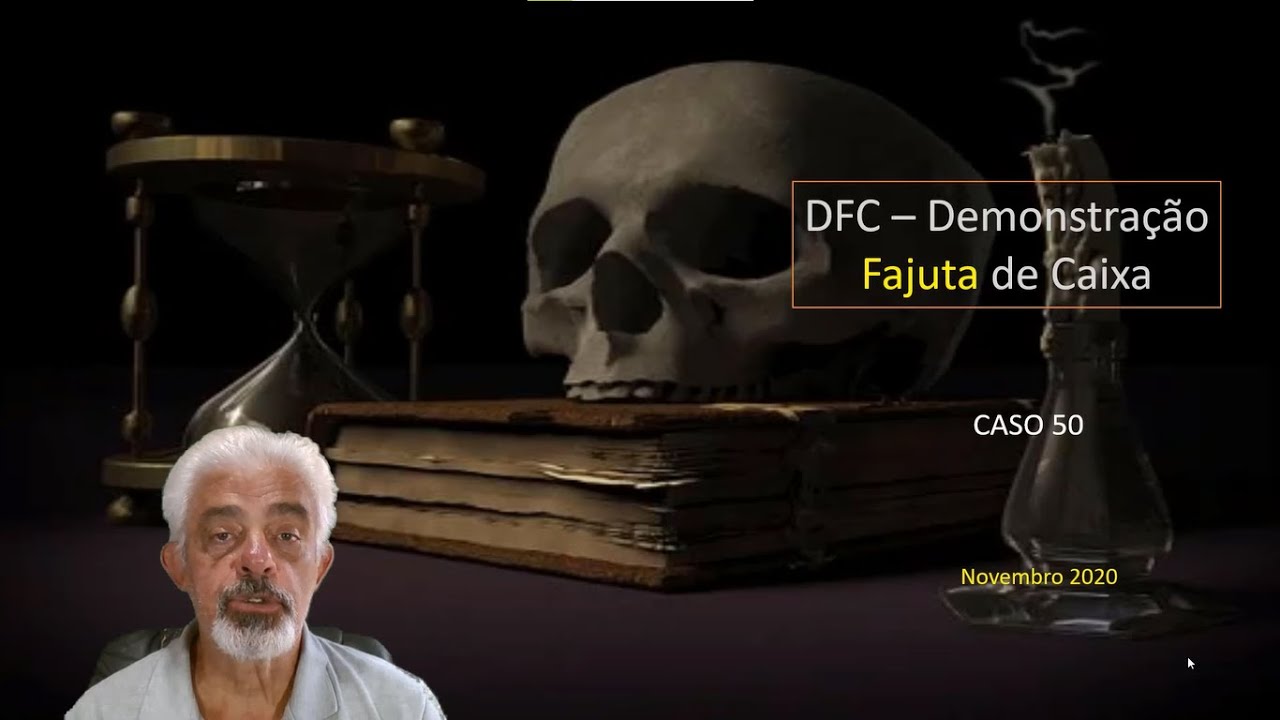 Caso 50 - DFC - Demonstração Fajuta de Caixa