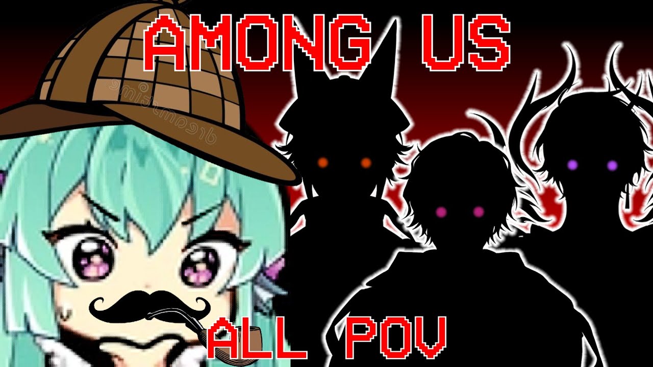 Детектив Фиш против парней Ниджи 【Среди нас с Ниджисанджи EN, Шото, rpr, girldm, Vshojo】【Все точк...