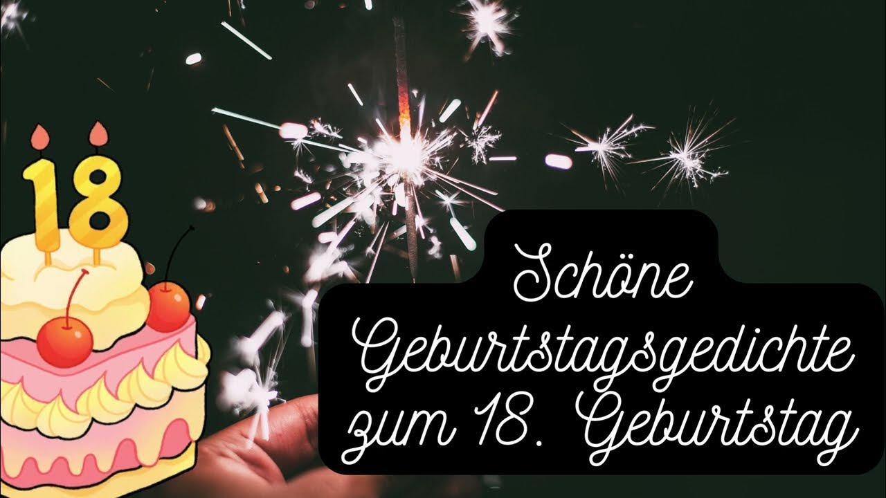 Schöne Geburtstagsgedichte zum 18. Geburtstag YouTube