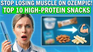 Top 10 High-Protein Snacks for GLP-1 Users.
