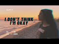 I Don&#39;t Think I&#39;m Okay - Bazzi | SOFIA JULIET COVER