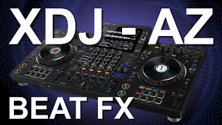Pioneer DJ Alpha theta XDJ-AZ onboard Beat FX