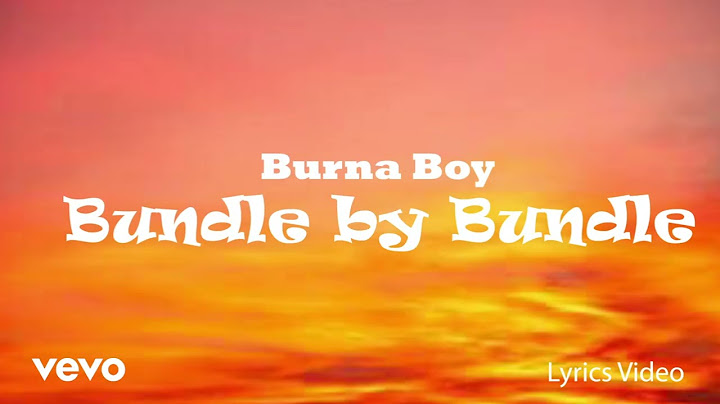 Burna Boy - Bundle by Bundle 1hr Lyrics Loop