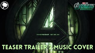 Avengers: Doomsday - Teaser 2 | TRAILER MUSIC COVER (Thor Tribute)