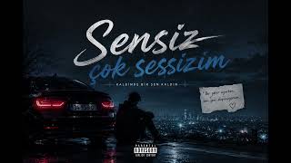 Sensiz Çok Sessizim 🌧️ Duygusal Trap Pop Türkçe Şarkı 🎧
