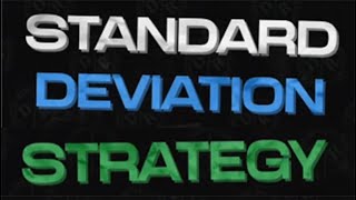 USE THIS EASY STANDARD DEVIATION STRATEGY