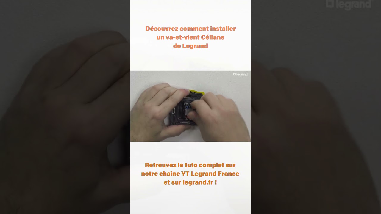 Découvrez comment installer un va et vient Céliane de Legrand !