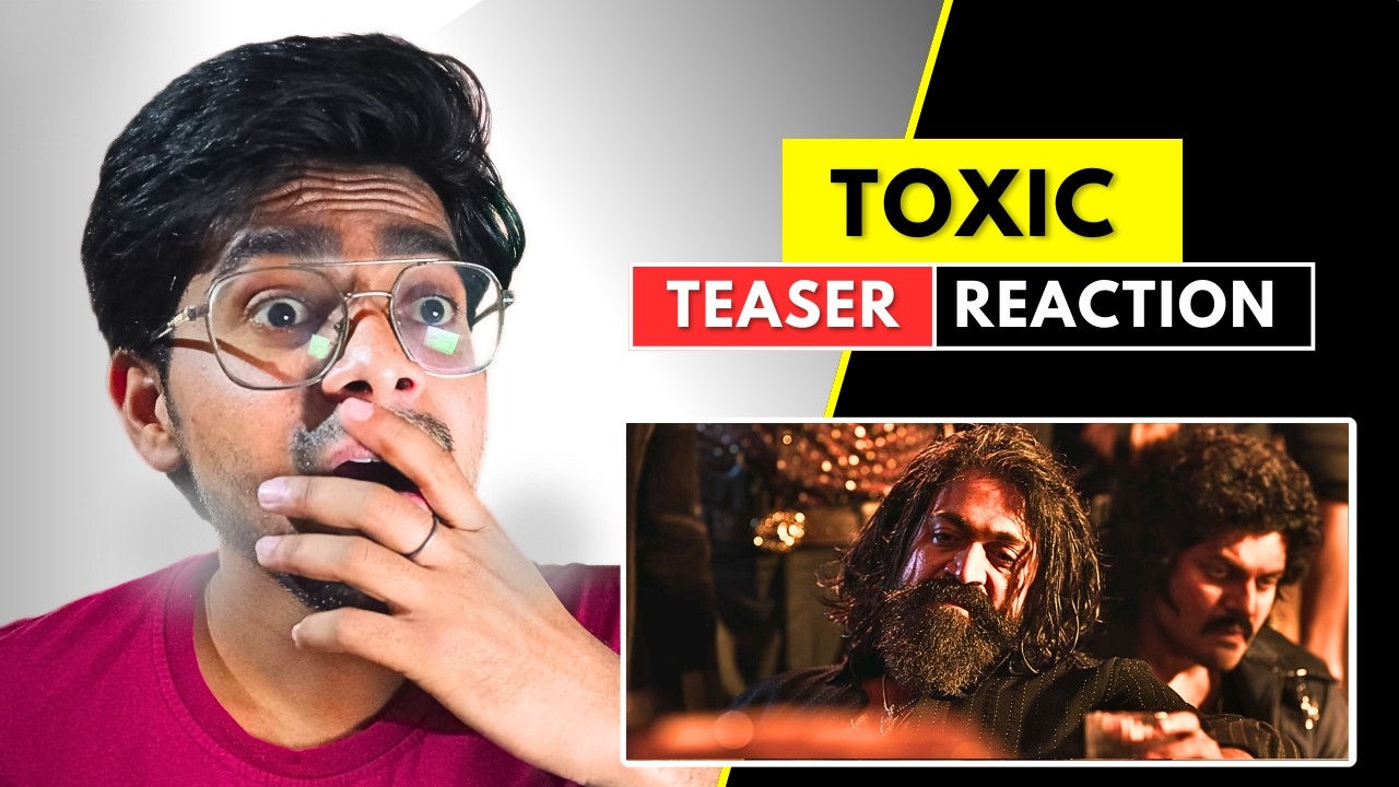 Toxic Teaser - Reaction