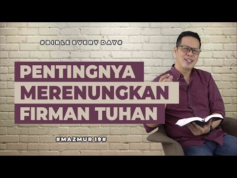 Video: Mengapa merenungkan Firman Tuhan itu penting?