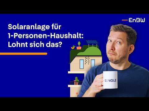 Solar Power for Singles: Is It Actually Worth It for Me? ☀️💡 | EnBW E-Knowledge