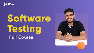 Software Testing Full Course | Software Testing Tutorial For Beginners | Intellipaat