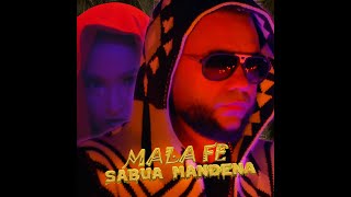 Video thumbnail of "MALAFÉ   SABUA MANDENA"