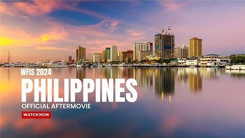 World Financial Innovation Series (WFIS) 2024 – Philippines | Event Highlights | Official Aftermovie