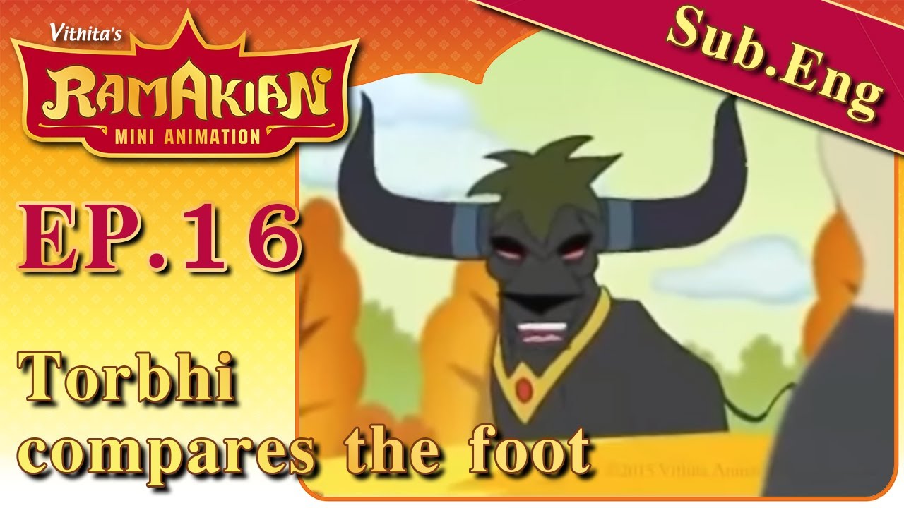 Ramakian (English Subtitle) EP.16...Torbhi compares the foot  | Ramakian Mini Animation